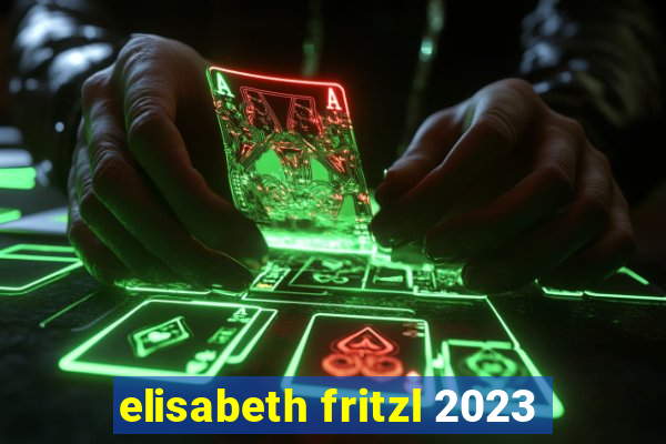 elisabeth fritzl 2023